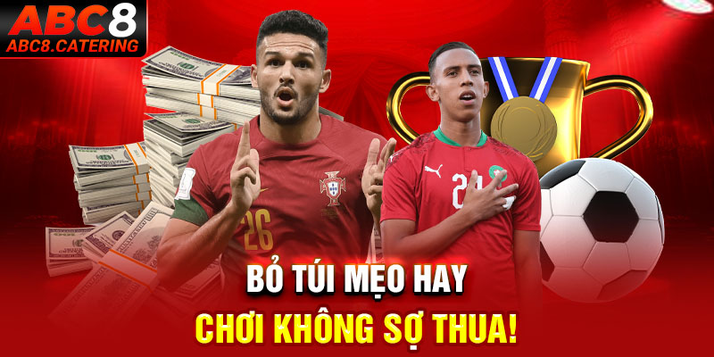 Bỏ túi mẹo hay chơi không sợ thua!