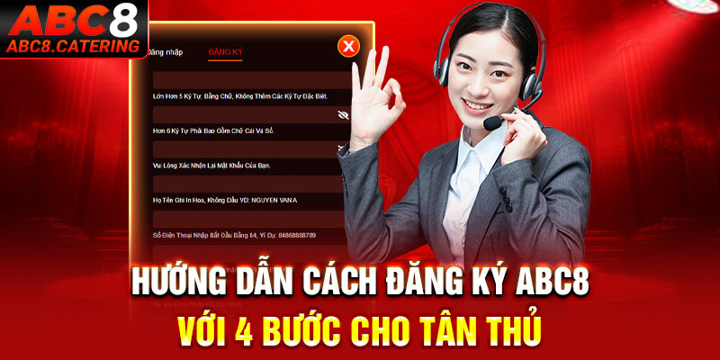 Hướng dẫn cách đăng ký ABC8 với 4 bước cho tân thủ