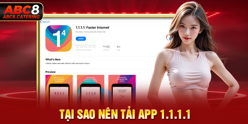 Lý do nên tải ngay app 1.1.1.1 về máy