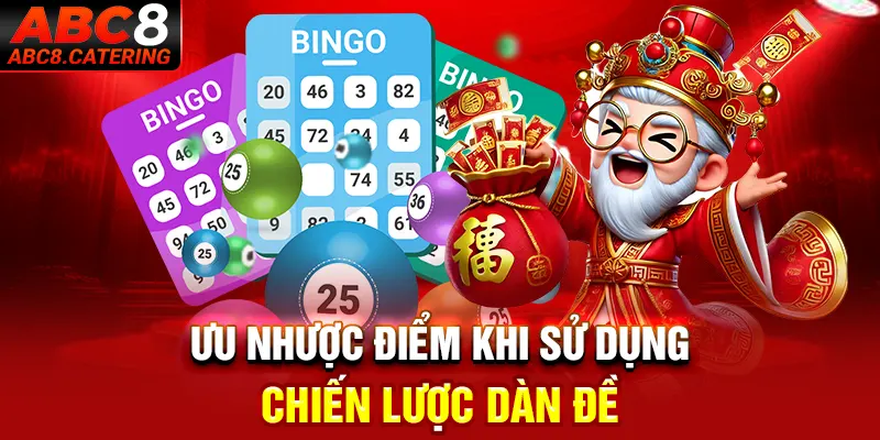 Ưu nhược điểm khi sử dụng chiến lược dàn đề